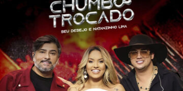 Seu Desejo lança nova versão de “Chumbo Trocado” com Natanzinho Lima nesta sexta (27)